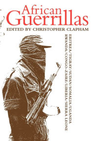 Title: African Guerrillas, Author: Christopher Clapham
