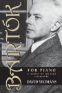 Bartók for Piano: A Survey of His Solo Literature