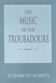 The Music of the Troubadours