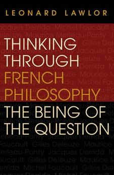 Thinking through French Philosophy: The Being of the Question