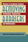Removing Barriers: Women in Academic Science, Technology, Engineering, and Mathematics