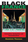 Black France: Colonialism, Immigration, and Transnationalism