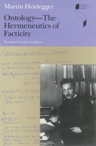Ontology: The Hermeneutics of Facticity