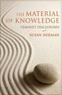 The Material Of Knowledge