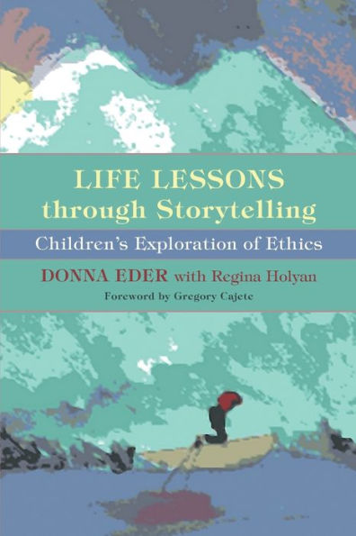 Life Lessons through Storytelling: Children's Exploration of Ethics