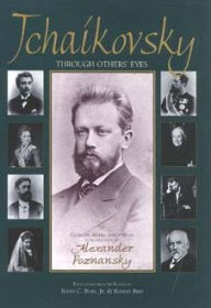 Tchaikovsky through Others' Eyes