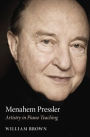 Menahem Pressler: Artistry in Piano Teaching