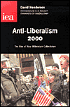 Anti-Liberalism, 2000: The Rise of New Millennium Collectivism (Occasional Paper #115)