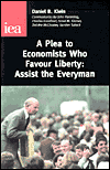 Title: A Plea to Economists Who Favour Liberty: Assist the Everyman, Author: Daniel B. Klein