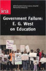 Government Failure: E G West on Education