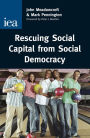 Rescuing Social Capital from Social Democracy