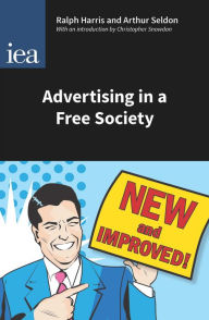Title: Advertising in a Free Society (Critical), Author: Ralph Harris
