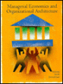 Managerial Economics and Organizational Architecture / Edition 1
