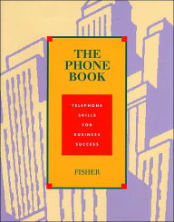 The Phone Book: Telephone Skills for Business Success Student Text / Edition 1