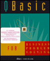 QBASIC For Business Problem Solving / Edition 1