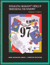 Integrating Microsoft Office 97 for Windows / Edition 1