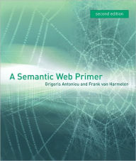 A Semantic Web Primer / Edition 2