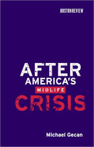 After America's Midlife Crisis