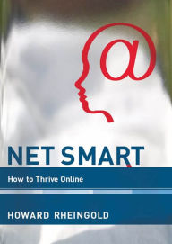 Title: Net Smart: How to Thrive Online, Author: Howard Rheingold