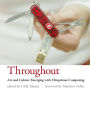 Throughout: Art and Culture Emerging with Ubiquitous Computing