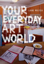 Your Everyday Art World