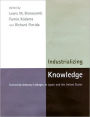 Industrializing Knowledge: University-Industry Linkages in Japan and the United States