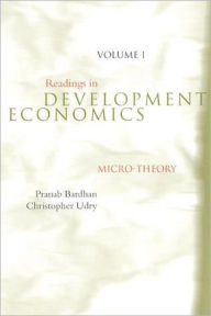 Readings in Development Economics, Volume I: Micro-Theory