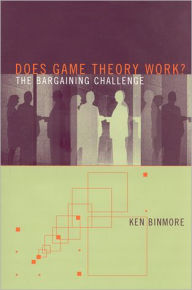 Does Game Theory Work? The Bargaining Challenge
