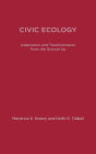 Civic Ecology: Adaptation and Transformation from the Ground Up