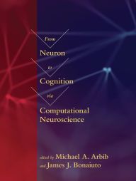 Title: From Neuron to Cognition via Computational Neuroscience, Author: Michael A. Arbib