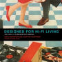 Designed for Hi-Fi Living: The Vinyl LP in Midcentury America