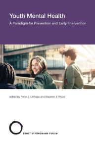 Title: Youth Mental Health: A Paradigm for Prevention and Early Intervention, Author: Peter J. Uhlhaas