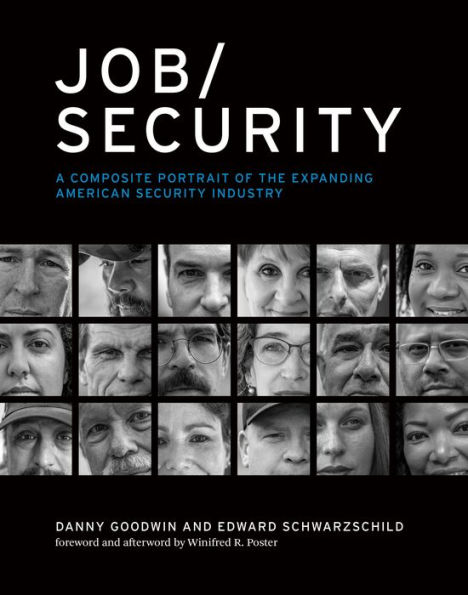 Job/Security: A Composite Portrait of the Expanding American Security Industry
