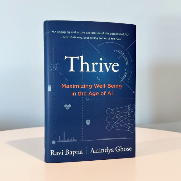 Thrive: Maximizing Well-Being in the Age of AI