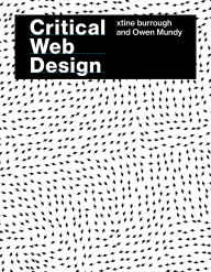 Title: Critical Web Design, Author: Xtine Burrough
