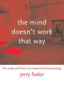 The Mind Doesn't Work That Way: The Scope and Limits of Computational Psychology