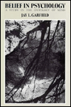 Belief in Psychology: A Study in the Ontology of Mind