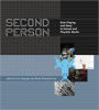Second Person: Role-Playing and Story in Games and Playable Media / Edition 1