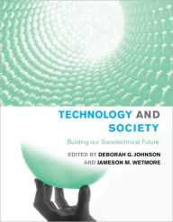 Technology and Society: Building our Sociotechnical Future