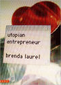 Utopian Entrepreneur