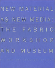 Title: New Material as New Media, Author: Marion Boulton Stroud