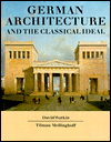German Architecture and the Classical Ideal