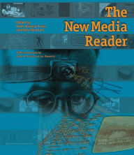 Title: The New Media Reader / Edition 1, Author: Noah Wardrip-Fruin