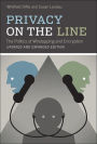 Privacy on the Line, updated and expanded edition: The Politics of Wiretapping and Encryption