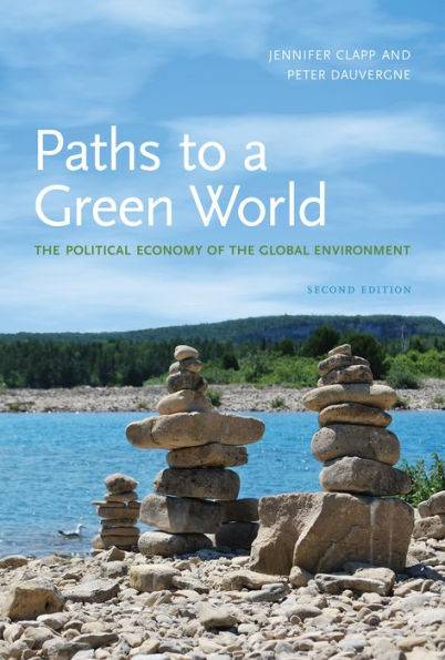 Paths to a Green World, second edition: The Political Economy of the Global Environment