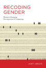 Alternative view 2 of Recoding Gender: Women's Changing Participation in Computing