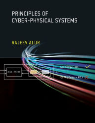 Title: Principles of Cyber-Physical Systems, Author: Rajeev Alur