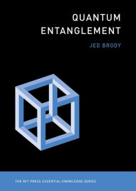 Title: Quantum Entanglement, Author: Jed Brody