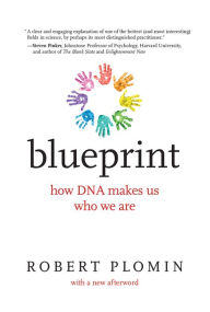 Title: Blueprint: How DNA Makes Us Who We Are, Author: Robert Plomin