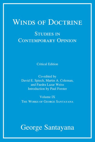 Winds of Doctrine, critical edition, Volume 9: Studies in Contemporary Opinion